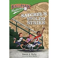Ballpark Mysteries #20: Satchel's Stolen Strike Ballpark Mysteries #20: Satchel's Stolen Strike Paperback Kindle Audible Audiobook