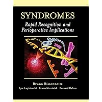 Syndromes: Rapid Recognition and Perioperative Implications Syndromes: Rapid Recognition and Perioperative Implications Hardcover