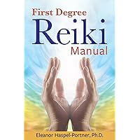 First Degree Reiki Manual