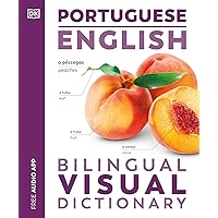 Portuguese - English Bilingual Visual Dictionary (DK Bilingual Visual Dictionaries) Portuguese - English Bilingual Visual Dictionary (DK Bilingual Visual Dictionaries) Paperback Kindle