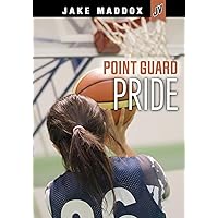 Point Guard Pride (Jake Maddox Jv Girls) Point Guard Pride (Jake Maddox Jv Girls) Paperback Kindle Audible Audiobook Hardcover