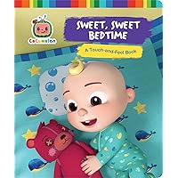 Sweet, Sweet Bedtime: A Touch-and-Feel Book (CoComelon) Sweet, Sweet Bedtime: A Touch-and-Feel Book (CoComelon) Hardcover