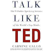 Talk Like TED: The 9 Public Speaking Secrets of the World's Top Minds Talk Like TED: The 9 Public Speaking Secrets of the World's Top Minds Audible Audiobook Paperback Kindle Hardcover Audio CD