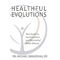 Healthful Evolutions Healthful Evolutions Kindle Paperback