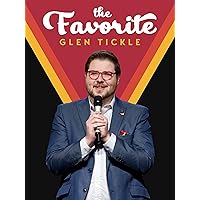 Glen Tickle: The Favorite