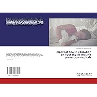 Impact of health education on households' malaria prevention methods
