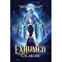 Exhumed (The Exe Books) Exhumed (The Exe Books) Paperback Kindle Hardcover