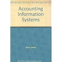 Accounting Information Systems: A Book of Readings with Cases Accounting Information Systems: A Book of Readings with Cases Paperback Hardcover