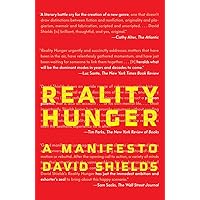 Reality Hunger: A Manifesto Reality Hunger: A Manifesto Paperback Kindle Audible Audiobook Hardcover