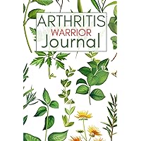Arthritis Warrior Journal: Cute Log Book Gift to Track and Record Arthritis Pain and Symptoms