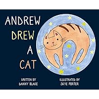 Andrew Drew a Cat Andrew Drew a Cat Hardcover Kindle