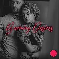 Burning Desires – Sexy Jazz Vibes for Intimate Moments, Making Love Music, Sensual Sex, Erotic and Hot Mood Burning Desires – Sexy Jazz Vibes for Intimate Moments, Making Love Music, Sensual Sex, Erotic and Hot Mood MP3 Music