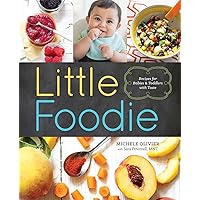 Little Foodie: Baby Food Recipes for Babies and Toddlers with Taste