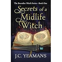 Secrets of a Midlife Witch: The Bearsden Witch Series Book One