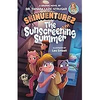 The Sunscreaming Summer: A Graphic Novel (Skinventurez) The Sunscreaming Summer: A Graphic Novel (Skinventurez) Paperback Kindle Hardcover