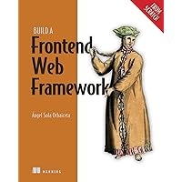 Build a Frontend Web Framework (From Scratch)
