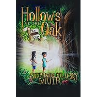 Hollows of the Oak: The Key Hollows of the Oak: The Key Kindle Paperback