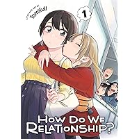 How Do We Relationship?, Vol. 1 (1) How Do We Relationship?, Vol. 1 (1) Paperback Kindle