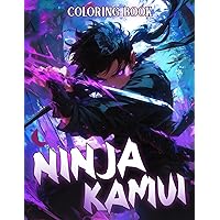 Ninja Kamui Coloring Book: Shadow Masters Coloring Pages With Powerful Illustrations For Adults To Reduce Stress And Unwind