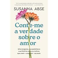 Conte-me a verdade sobre o amor (Portuguese Edition) Conte-me a verdade sobre o amor (Portuguese Edition) Kindle Audible Audiobook Paperback