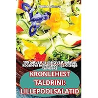 Kronlehest Taldrini: Lillepoolsalatid (Estonian Edition)