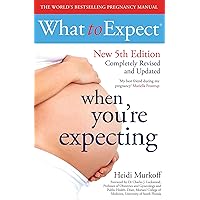 What to Expect When You're Expecting 5th Edition What to Expect When You're Expecting 5th Edition Paperback Hardcover