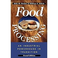 Food Processing: An Industrial Powerhouse in Transition Food Processing: An Industrial Powerhouse in Transition Hardcover
