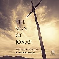 The Sign of Jonas The Sign of Jonas Kindle Paperback Audible Audiobook Hardcover Mass Market Paperback Audio CD