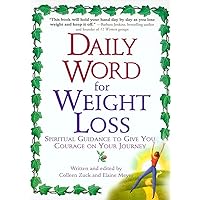 Daily Word for Weight Loss: Spiritual Guidance to Give You Courage on Your Journey Daily Word for Weight Loss: Spiritual Guidance to Give You Courage on Your Journey Paperback Hardcover