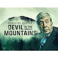 Homicide Hunter: Devil in the Mountains, Season 1