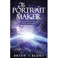 The Portrait Maker The Portrait Maker Paperback Kindle Hardcover