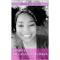 Diary of a Melanated Woman