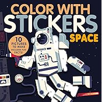 Color with Stickers: Space: Create 10 Pictures with Stickers!