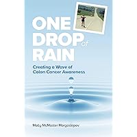 One Drop of Rain: Creating a Wave of Colon Cancer Awareness