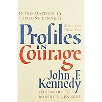 Profiles in Courage Profiles in Courage Hardcover Audible Audiobook Kindle Paperback Audio CD Mass Market Paperback