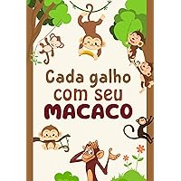 Cada galho com seu macaco (Bichos animados) (Portuguese Edition) Cada galho com seu macaco (Bichos animados) (Portuguese Edition) Kindle