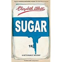 Sugar: A Bittersweet History Sugar: A Bittersweet History Kindle Paperback Hardcover