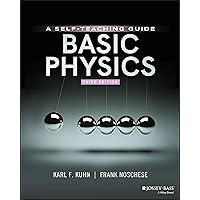 Basic Physics: A Self-Teaching Guide, 3rd Edition (Wiley Self-Teaching Guides) Basic Physics: A Self-Teaching Guide, 3rd Edition (Wiley Self-Teaching Guides) Paperback eTextbook