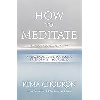 How to Meditate How to Meditate Paperback Kindle Hardcover Audio CD