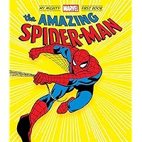 The Amazing Spider-Man: My Mighty Marvel First Book The Amazing Spider-Man: My Mighty Marvel First Book Board book