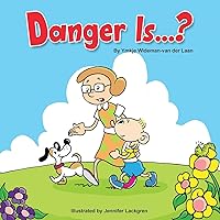 Danger Is...? (Autism Is...? Books) Danger Is...? (Autism Is...? Books) Paperback Kindle Mass Market Paperback