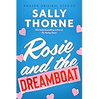 Rosie and the Dreamboat (The Improbable Meet-Cute collection) Rosie and the Dreamboat (The Improbable Meet-Cute collection) Kindle Audible Audiobook