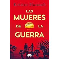 Las mujeres de la guerra (Spanish Edition)