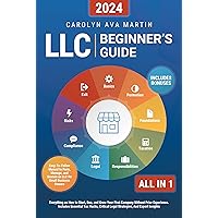 LLC Beginner’s Guide [All-in-1]: Everything on How to Start, Run, and Grow Your First Company Without Prior Experience. Includes Essential Tax Hacks, Critical Legal Strategies, and Expert Insights LLC Beginner’s Guide [All-in-1]: Everything on How to Start, Run, and Grow Your First Company Without Prior Experience. Includes Essential Tax Hacks, Critical Legal Strategies, and Expert Insights Paperback Kindle