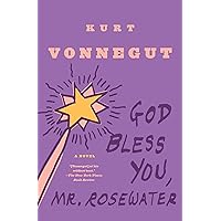 God Bless You, Mr. Rosewater: A Novel