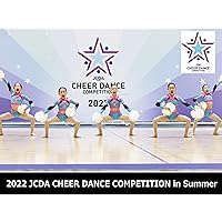 2022 JCDA CHEER DANCE COMPETITION in Summer