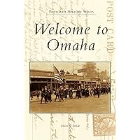 Welcome to Omaha Welcome to Omaha Hardcover Paperback