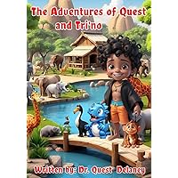 The Adventures of Quest and Tri'no The Adventures of Quest and Tri'no Paperback Kindle