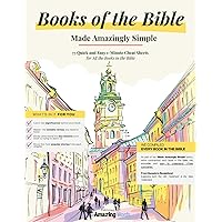Books of The Bible: Made Amazingly Simple Books of The Bible: Made Amazingly Simple Paperback Kindle
