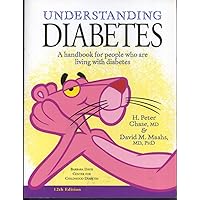 Understanding Diabetes: A Handbook for People Who Are Living With Diabetes Understanding Diabetes: A Handbook for People Who Are Living With Diabetes Paperback